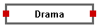 Drama