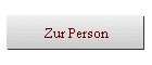 Zur Person